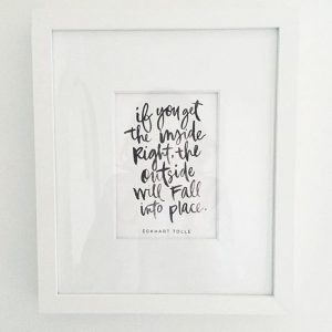 Get the inside right, daily inspiration, quote of the day, inspiring quote, daily quote, quote, inspiration, inspiring, inspire, inspired, quotes, positive quotes, positive quote, positive thinking, motivation, success, happiness, happy, wellness, wellbeing, coaching, wisdom, guidance, personal development, personal growth, self improvement, potential, spiritual, spirit, soul, spirituality, spiritual teacher, compassion, self love, mindful, mindfulness, mindful living, conscious living, conscious, awareness, red fairy project, eckhart tolle