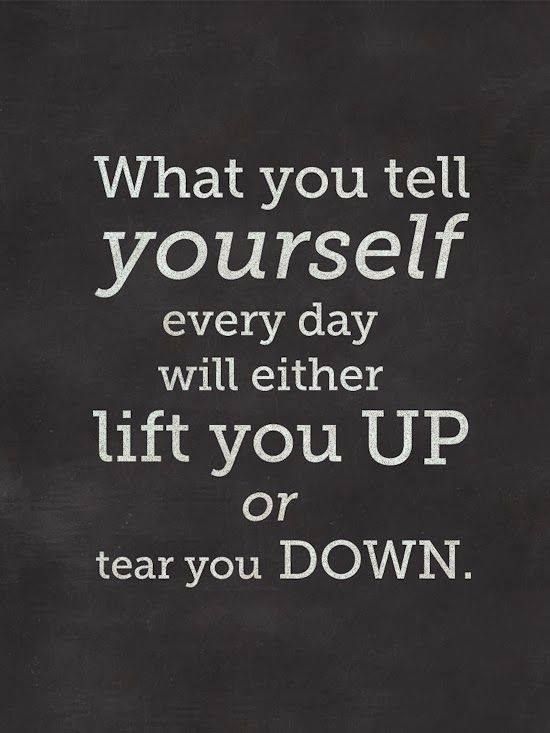 what you tell yourself