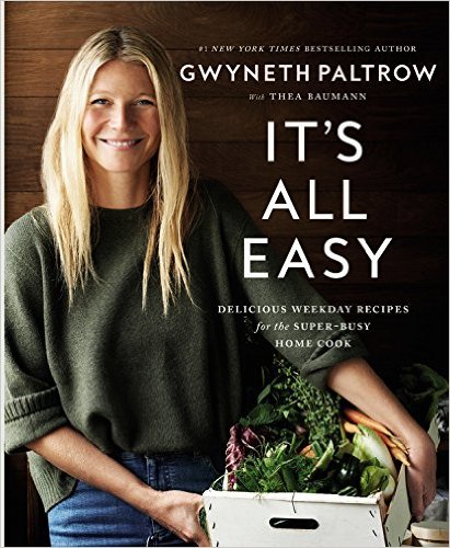 It's All Easy by Gwyneth Paltrow