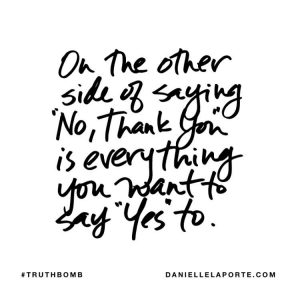 say yes, say no, no thank you, full potential, self realization, daily inspiration, quote of the day, inspiring quote, daily quote, inspiration, inspiring, inspire, inspired, quotes, positive quotes, positive quote, motivation, success, happiness, happy, wellness, wellbeing, coaching, wisdom, guidance, personal development, personal growth, self improvement, potential, self love, mindful, mindfulness, mindful living, conscious living, conscious, awareness, red fairy project,