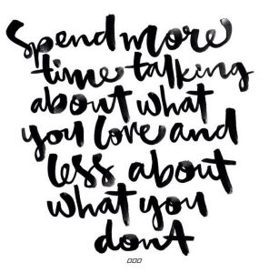 Talk about what you love, self actualization, self realization, daily inspiration, quote of the day, inspiring quote, daily quote, inspiration, inspiring, inspire, inspired, quotes, positive quotes, positive quote, motivation, success, happiness, happy, wellness, well-being, coaching, wisdom, guidance, personal development, personal growth, self improvement, potential, self love, mindful, mindfulness, mindful living, conscious living, conscious, awareness, red fairy project, gratitude