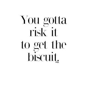 take a risk, risk it, courage, brave, comfort zone, fear, joy, self actualization, self realization, daily inspiration, quote of the day, inspiring quote, daily quote, inspiration, inspiring, inspire, inspired, quotes, positive quotes, positive quote, motivation, success, happiness, happy, wellness, well-being, coaching, wisdom, guidance, personal development, personal growth, self improvement, potential, self love, healthy living, health, red fairy project