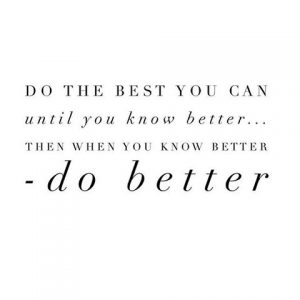 Do the best you can, full potential, self realization, daily inspiration, quote of the day, inspiring quote, daily quote, inspiration, inspiring, inspire, inspired, quotes, positive quotes, positive quote, motivation, success, happiness, happy, wellness, well-being, wisdom, guidance, personal development, personal growth, self improvement, potential, self love, healthy living, health, spirituality, spiritual, soul, spiritual coach, coach, coaching, life coach, health coach, wellness coach, red fairy project, healer, light worker, miracle, miracle worker, maya angelou