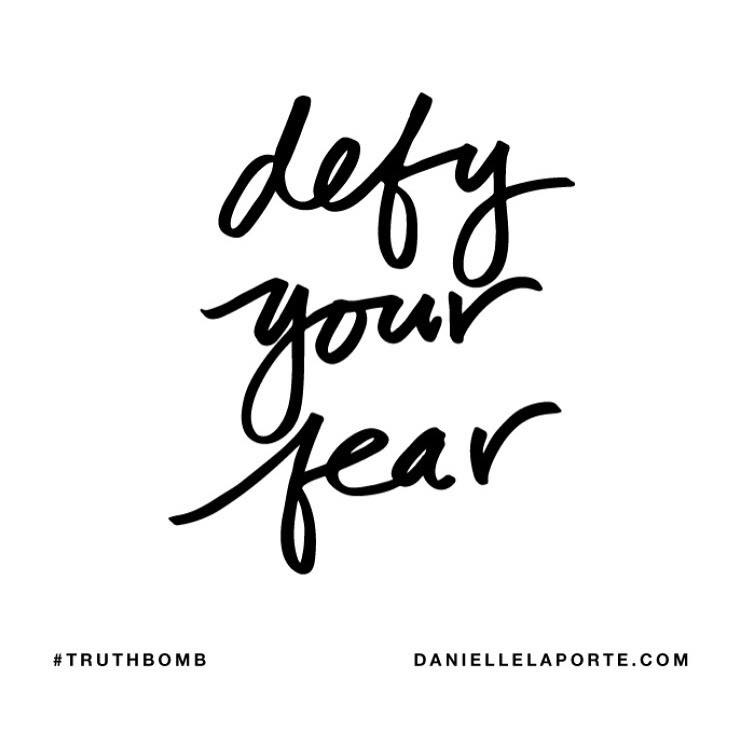 mindful living, self realization, daily inspiration, quote of the day, inspiring quote, daily quote, inspiration, inspiring, inspire, inspired, quotes, positive quotes, positive quote, motivation, success, happiness, happy, wellness, well-being, wisdom, guidance, personal development, personal growth, self improvement, potential, self love, healthy living, health, spirituality, spiritual, soul, spiritual coach, coach, coaching, life coach, health coach, wellness coach, red fairy project, healer, light worker, miracle, miracle worker, light worker, self actualization, defy your fear, danielle laporte, truth bomb, courage, fear,