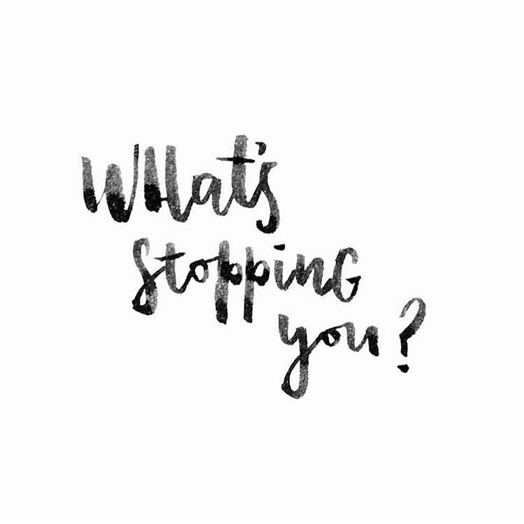 What's stopping you, fear, obstacles, courage, mindful living, self realization, daily inspiration, quote of the day, inspiring quote, daily quote, inspiration, inspiring, inspire, inspired, quotes, positive quotes, positive quote, motivation, success, happiness, happy, wellness, well-being, wisdom, guidance, personal development, personal growth, self improvement, potential, self love, healthy living, health, spirituality, spiritual, soul, spiritual coach, coach, coaching, life coach, health coach, wellness coach, red fairy project, healer, light worker, miracle, miracle worker, light worker, self actualization, mindfulness, mindful