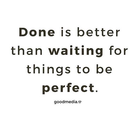 perfect, perfection, perfectionism, perfectionist, done is better than perfect, daily inspiration, quote of the day, inspiring quote, daily quote, inspiration, inspiring, inspire, inspired, quotes, positive quotes, positive quote, motivation, success, happiness, happy, wellness, well-being, wisdom, guidance, personal development, personal growth, self improvement, potential, self love, healthy living, health, spirituality, spiritual, soul, spiritual coach, coach, coaching, life coach, health coach, wellness coach, red fairy project, healer, light worker, miracle, miracle worker, light worker, self actualization, intention