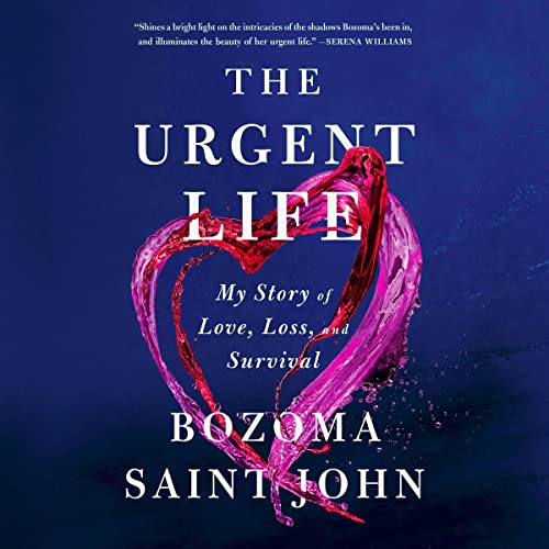 The urgent life Bozoma Saint John audiobook